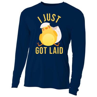 Funny I Just Got Laid Chick Cooling Performance Long Sleeve Crew