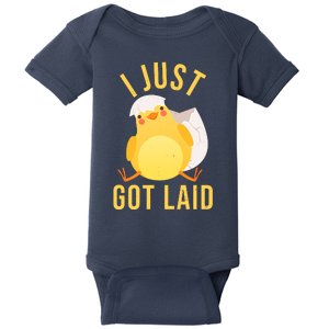 Funny I Just Got Laid Chick Baby Bodysuit