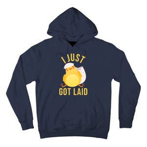 Funny I Just Got Laid Chick Tall Hoodie