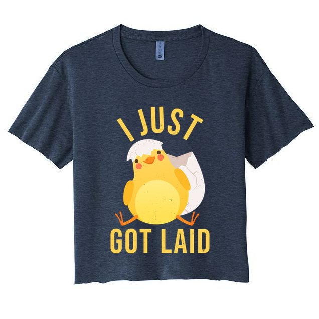 Funny I Just Got Laid Chick Crop Top