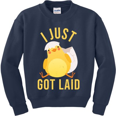 Funny I Just Got Laid Chick Kids Sweatshirt