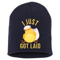 Funny I Just Got Laid Chick Short Acrylic Beanie