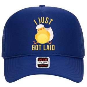 Funny I Just Got Laid Chick High Crown Mesh Back Trucker Hat