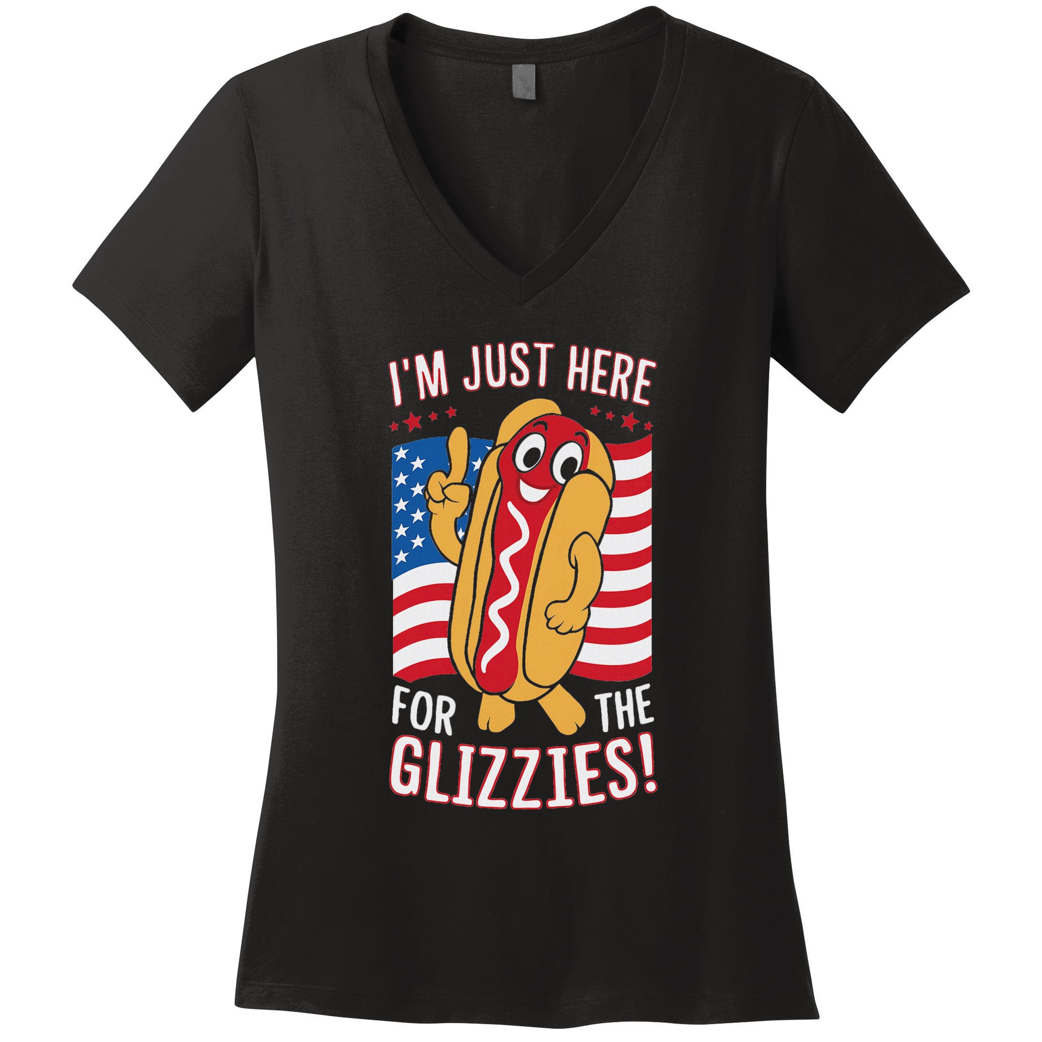 Funny IM Just Here For The Glizzies Women's V-Neck T-Shirt