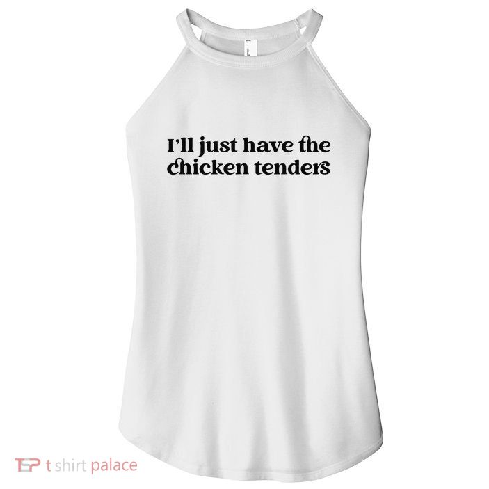 Funny ILl Just Have The Chicken Tenders Christmas Chicken Nugget Women's Perfect Tri Rocker Tank