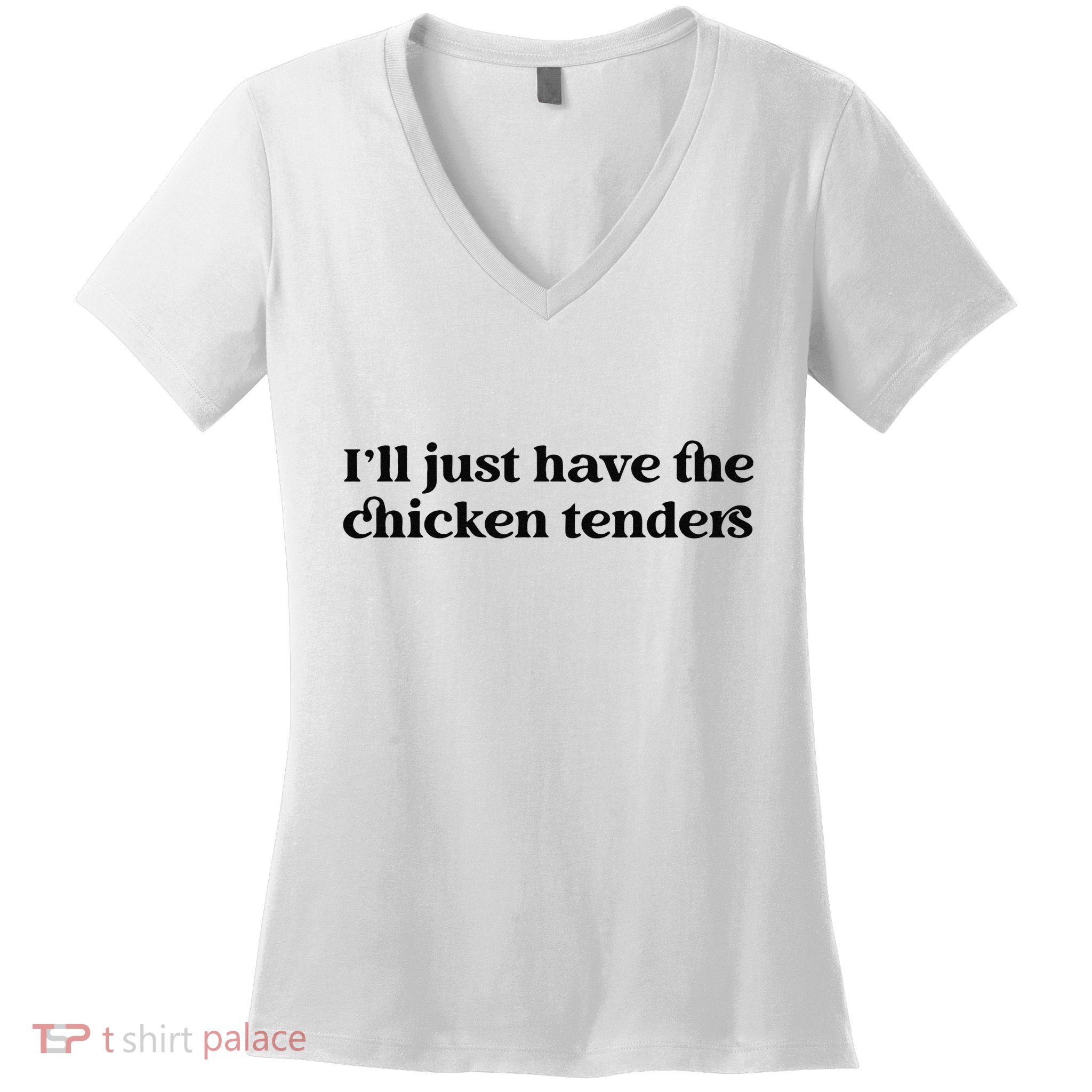 Funny ILl Just Have The Chicken Tenders Christmas Chicken Nugget Women's V-Neck T-Shirt