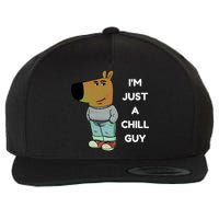Funny IM Just A Chill Guy Meme Wool Snapback Cap