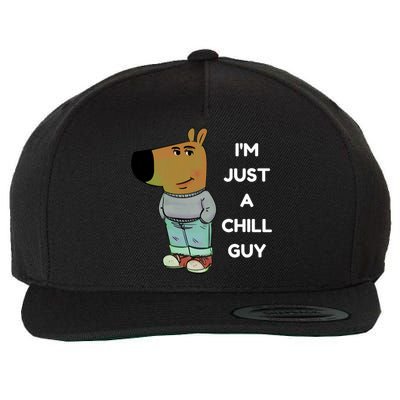 Funny IM Just A Chill Guy Meme Wool Snapback Cap