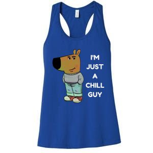 Funny IM Just A Chill Guy Meme Women's Racerback Tank