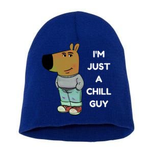 Funny IM Just A Chill Guy Meme Short Acrylic Beanie