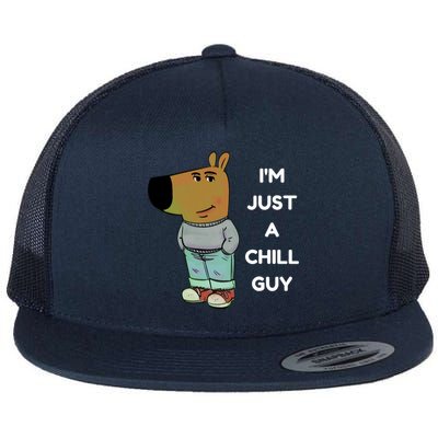 Funny IM Just A Chill Guy Meme Flat Bill Trucker Hat