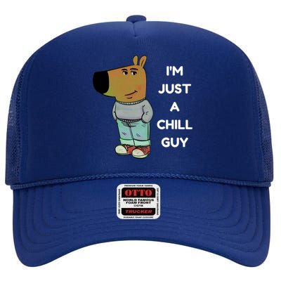 Funny IM Just A Chill Guy Meme High Crown Mesh Back Trucker Hat