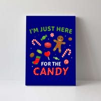 Funny Im Just Here For The Candy Christmas And Canvas