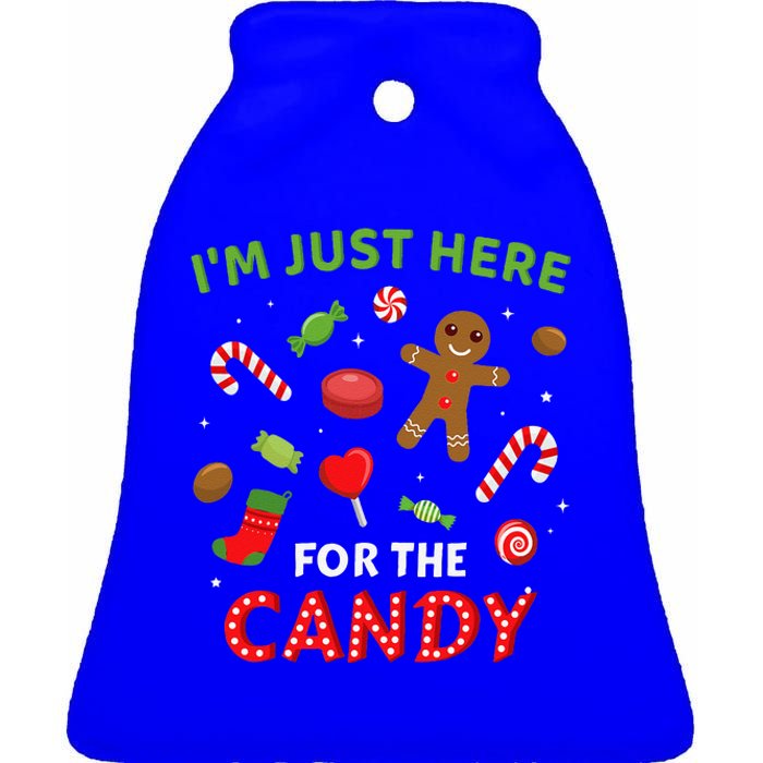 Funny Im Just Here For The Candy Christmas And Ceramic Bell Ornament