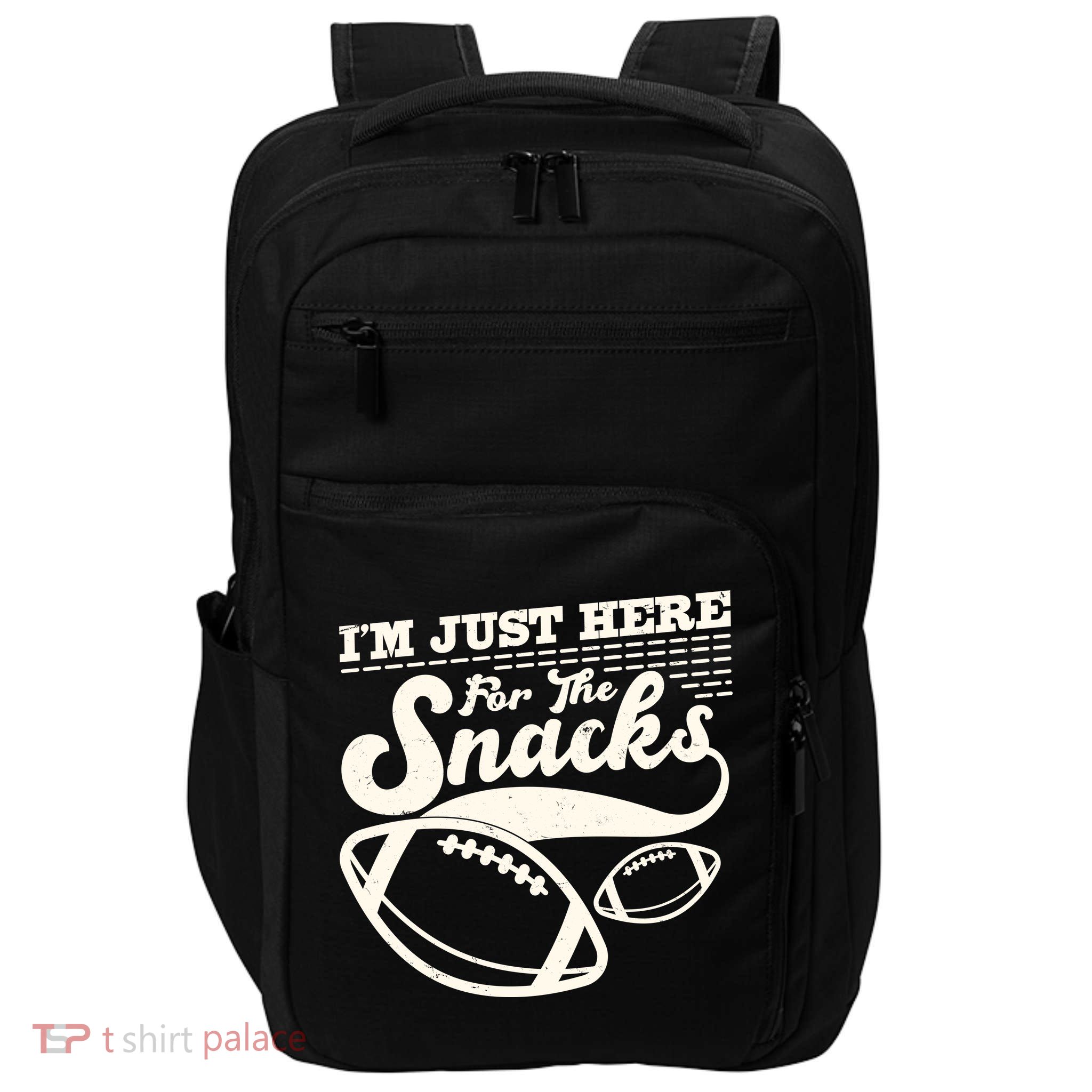 Funny I'm Just Here For The Snacks Impact Tech Backpack