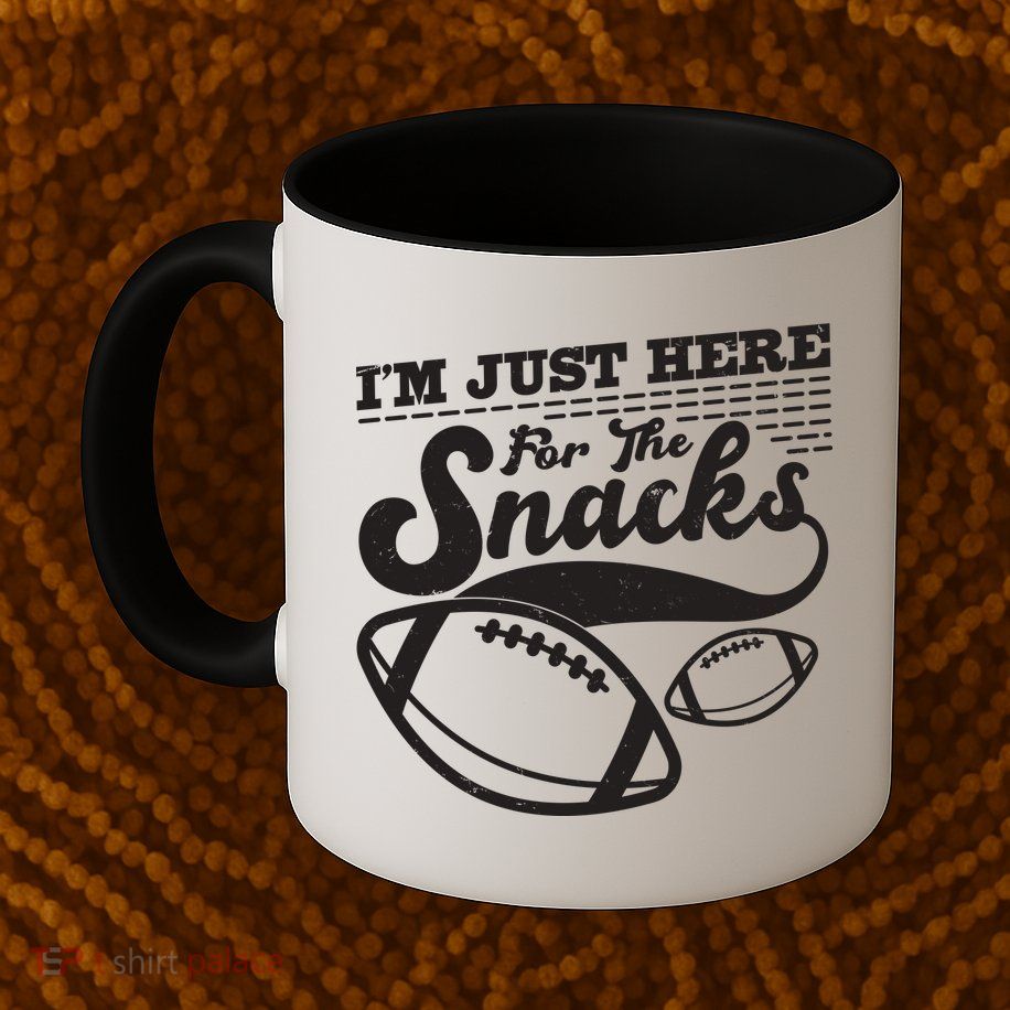 Funny I'm Just Here For The Snacks Mug