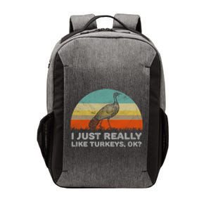 Funny I Just Really Like Turkeys Ok Gift Vector Backpack