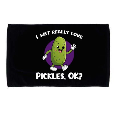 Funny I Just Really Love Pickles Ok Cartoon Funny Gift Microfiber Hand Towel