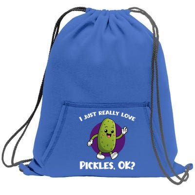 Funny I Just Really Love Pickles Ok Cartoon Funny Gift Sweatshirt Cinch Pack Bag