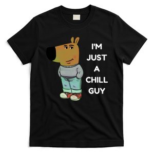 Funny Im Just A Chill Guy Meme T-Shirt