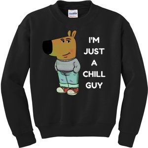 Funny Im Just A Chill Guy Meme Kids Sweatshirt