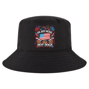 Funny IM Just Here For The Hot Dogs 4th Of July Gift Cool Comfort Performance Bucket Hat