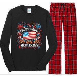 Funny IM Just Here For The Hot Dogs 4th Of July Gift Long Sleeve Pajama Set