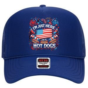 Funny IM Just Here For The Hot Dogs 4th Of July Gift High Crown Mesh Back Trucker Hat