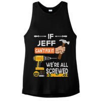 Funny If Jeff can't fix it, we're all screwed handyman Ladies PosiCharge Tri-Blend Wicking Tank