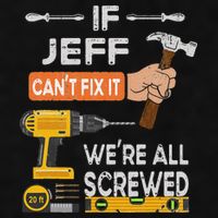 Funny If Jeff can't fix it, we're all screwed handyman Ladies PosiCharge Tri-Blend Wicking Tank