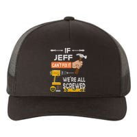 Funny If Jeff can't fix it, we're all screwed handyman Yupoong Adult 5-Panel Trucker Hat
