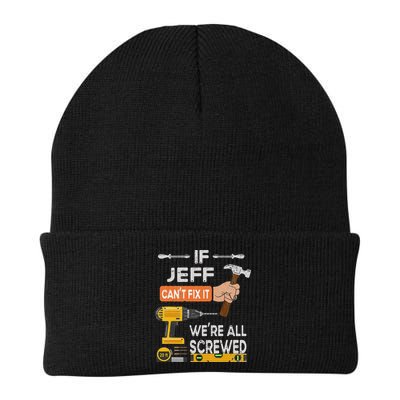 Funny If Jeff can't fix it, we're all screwed handyman Beanie