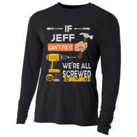 Funny If Jeff can't fix it, we're all screwed handyman Cooling Performance Long Sleeve Crew