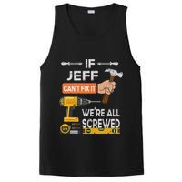 Funny If Jeff can't fix it, we're all screwed handyman PosiCharge Competitor Tank