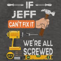 Funny If Jeff can't fix it, we're all screwed handyman Vector Backpack