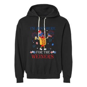 Funny Im Just Here For The Wieners 4Th Of July Garment-Dyed Fleece Hoodie