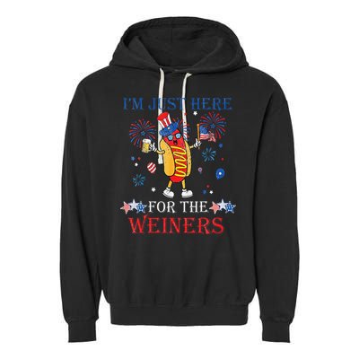 Funny Im Just Here For The Wieners 4Th Of July Garment-Dyed Fleece Hoodie