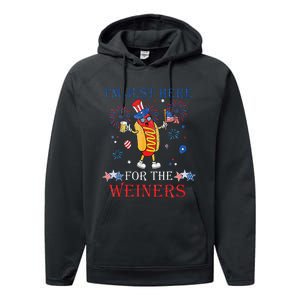 Funny Im Just Here For The Wieners 4Th Of July Performance Fleece Hoodie