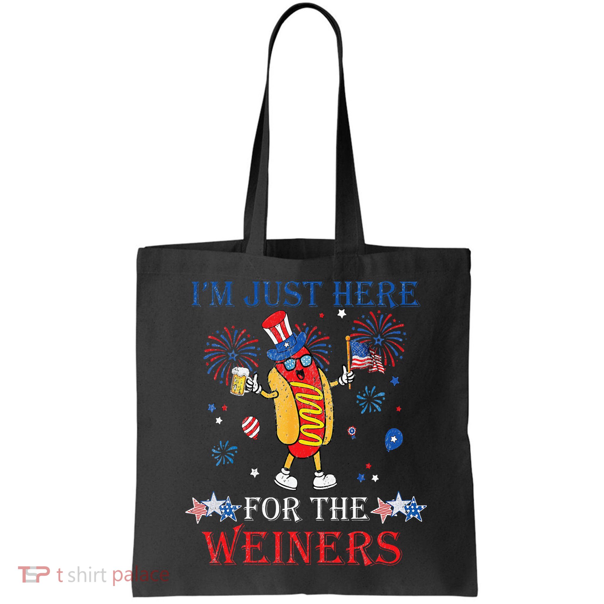Funny Im Just Here For The Wieners 4Th Of July Bag
