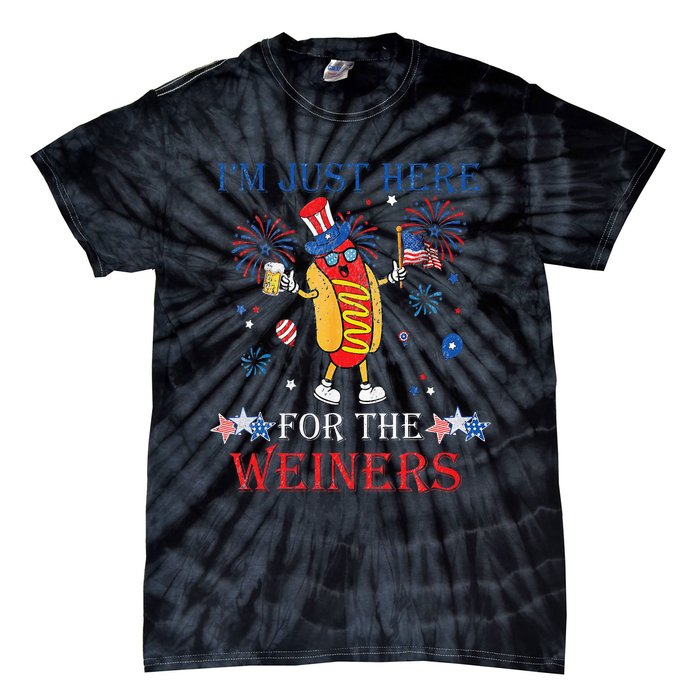 Funny Im Just Here For The Wieners 4Th Of July Tie-Dye T-Shirt