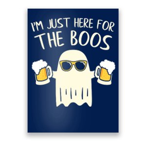 Funny Im Just Here For The Boos Shirt Gift Halloween Ghost Poster