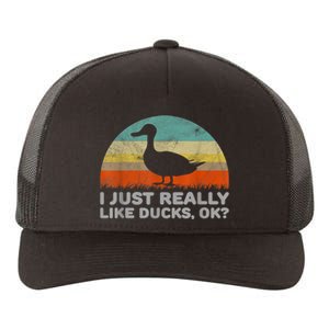 Funny I Just Really Like Ducks OK Yupoong Adult 5-Panel Trucker Hat