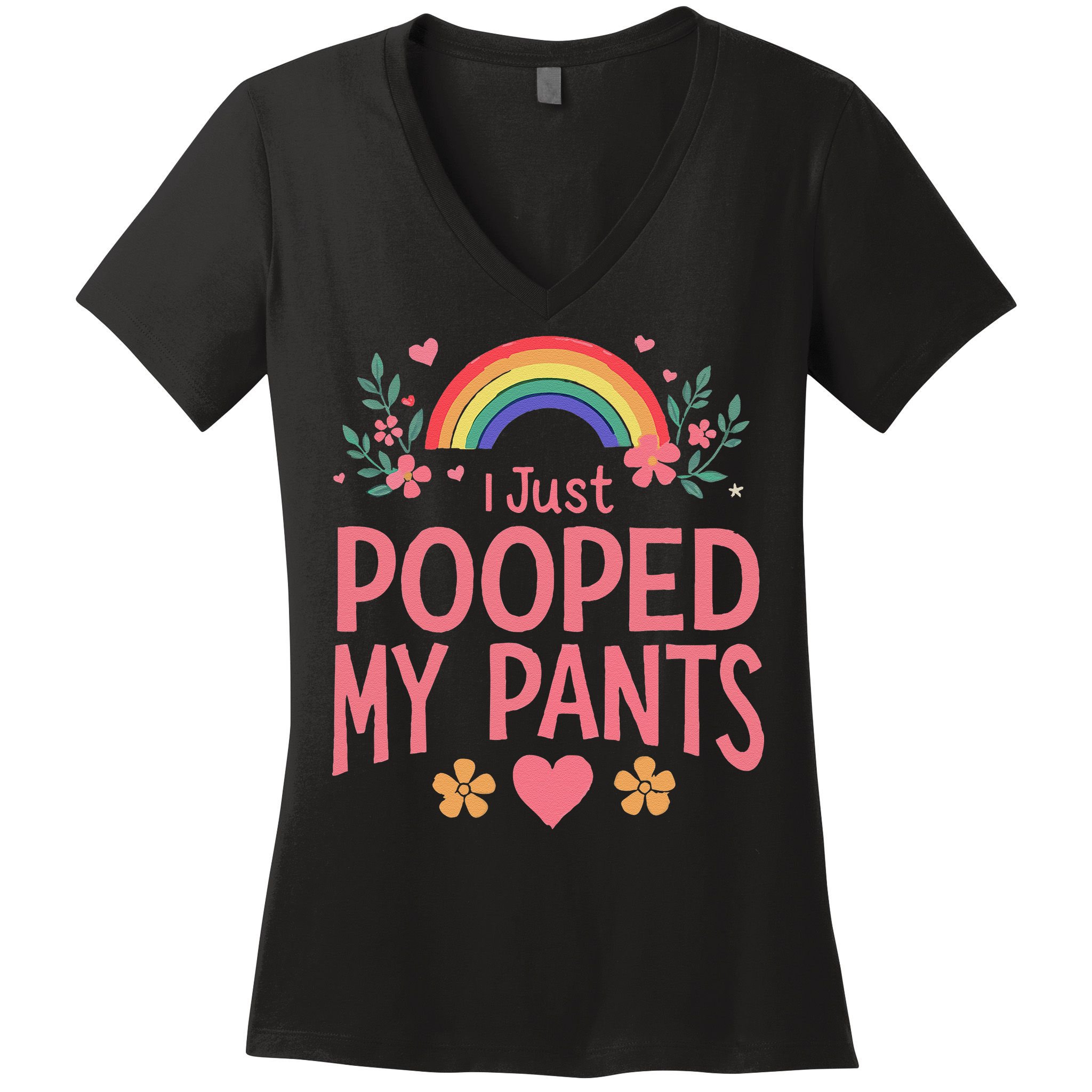 Funny I Just Pooped My Pants Humor Meme Funny Adult Joke Women's V-Neck T-Shirt