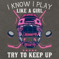 Funny I Know I Play Like A Girl Try To Keep Up Ice Hockey Cotton Canvas Backpack
