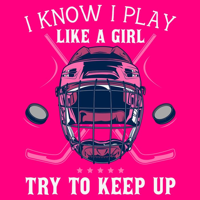 Funny I Know I Play Like A Girl Try To Keep Up Ice Hockey Toddler T-Shirt