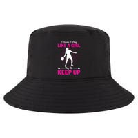 Funny I Know I Play Like A Girl Try To Keep Up Basketball Gift Cool Comfort Performance Bucket Hat