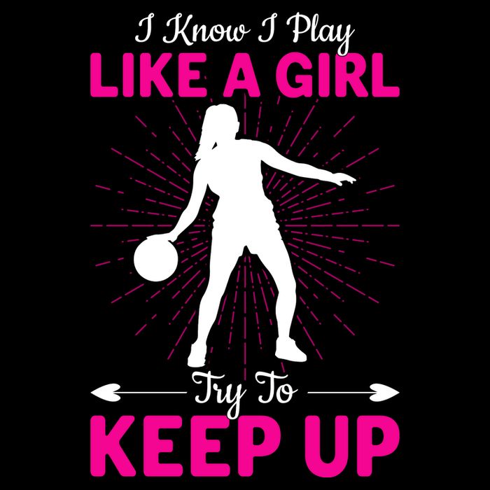 Funny I Know I Play Like A Girl Try To Keep Up Basketball Gift Mug