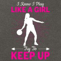Funny I Know I Play Like A Girl Try To Keep Up Basketball Gift Cotton Canvas Backpack