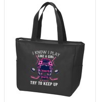 Funny I Know I Play Like A Girl Try To Keep Up Ice Hockey Zip Tote Bag