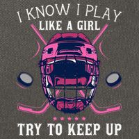 Funny I Know I Play Like A Girl Try To Keep Up Ice Hockey Cotton Canvas Backpack